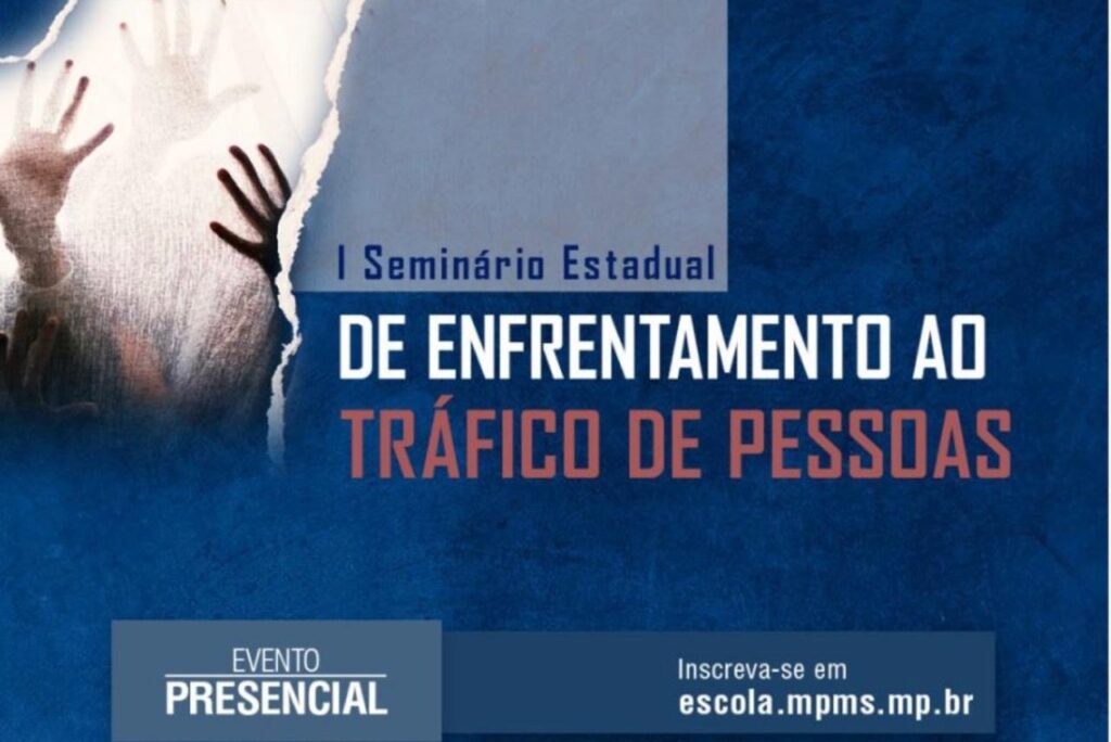 Delegado Carlos Delano, Vice-Presidente da Adepol-MS, será Palestrante no I Seminário Estadual de Enfrentamento ao Tráfico de Pessoas