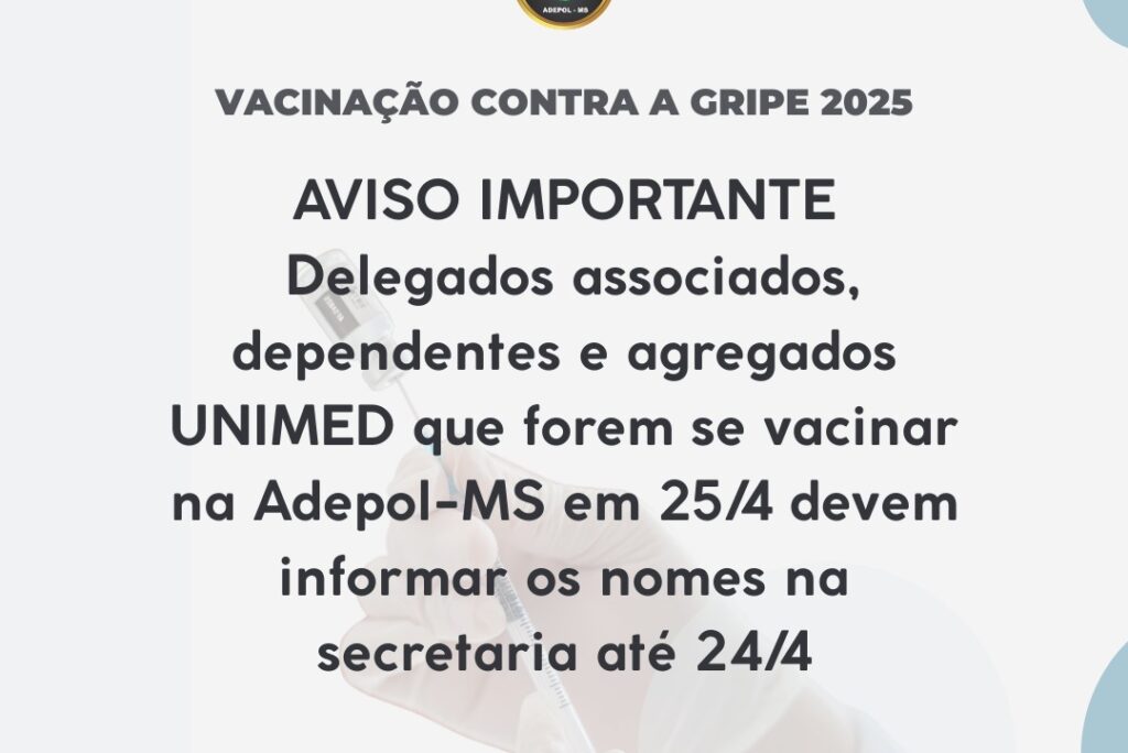 Informe sobre Vacinação – UNIMED e ADEPOL