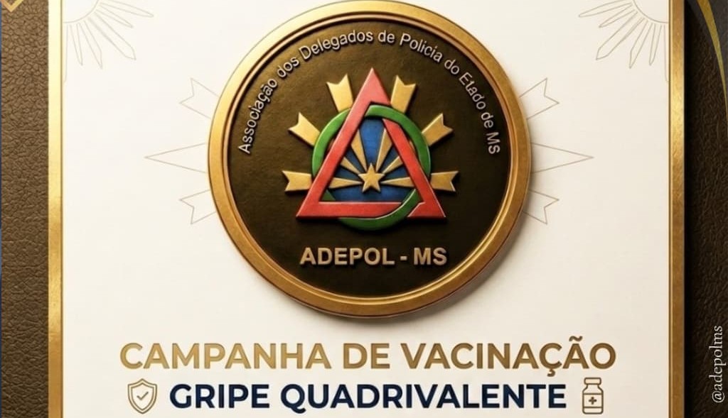 Campanha de Vacinação ADEPOL-MS 2026: É hora de proteger a sua saúde!